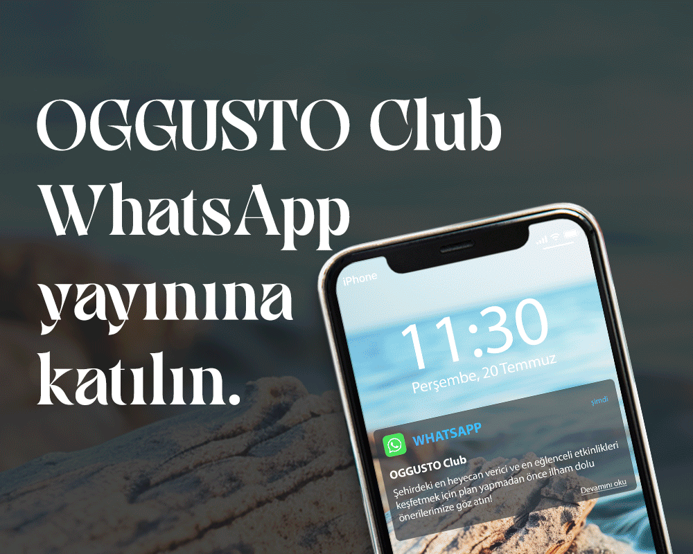 Yeni Deneyimler İçin OGGUSTO Club'a Katılın!