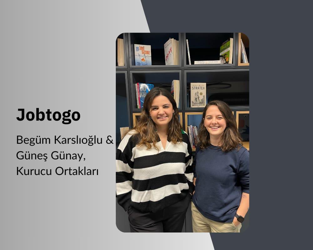 Hizmet ve Teknoloji Sektöründe Girişimci Hikayesi: Jobtogo